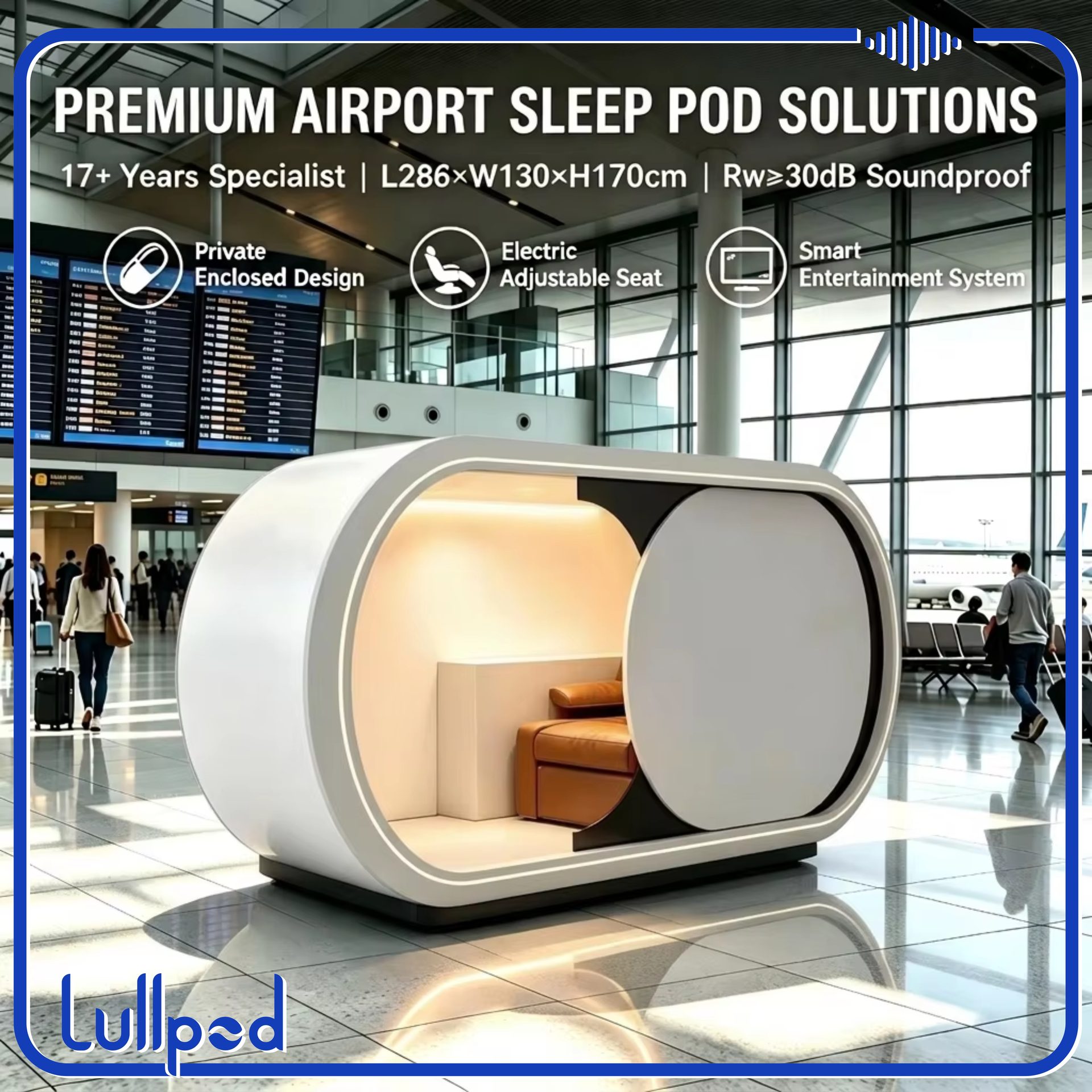 LullPod sleep pod manufacturing — airport equipment since 2009
